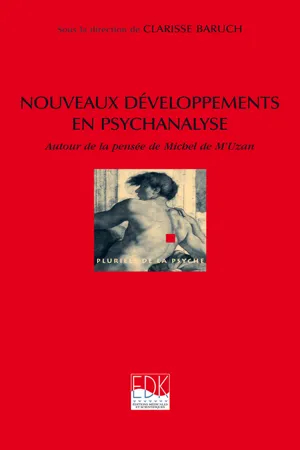 Nouveaux développements en psychanalyse