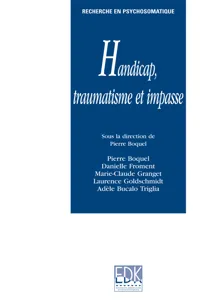 Handicap, traumatisme et impasse_cover