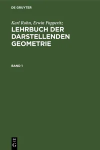 Karl Rohn; Erwin Papperitz: Lehrbuch der darstellenden Geometrie. Band 1_cover