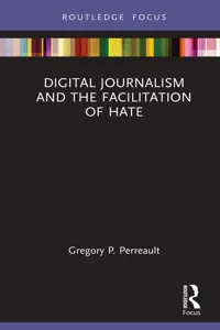 Digital Journalism and the Facilitation of Hate_cover