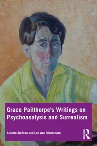 Grace Pailthorpe’s Writings on Psychoanalysis and Surrealism_cover