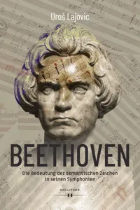 Beethoven – Die Bedeutung der semantischen Zeichen in seinen Symphonien_cover