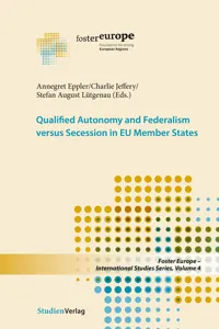 Qualified Autonomy and Federalism versus Secession in EU Member States_cover