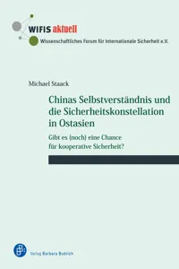 Chinas Selbstverständnis und die Sicherheitskonstellation in Ostasien_cover