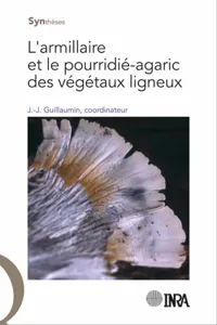 L'armillaire et le pourridié-agaric des végétaux ligneux_cover