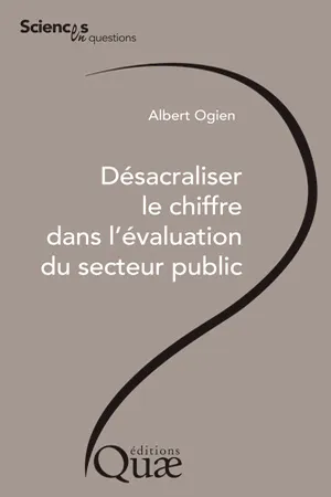 Désacraliser le chiffre dans l'évaluation du secteur public