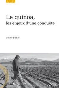 Le quinoa, les enjeux d'une conquête_cover