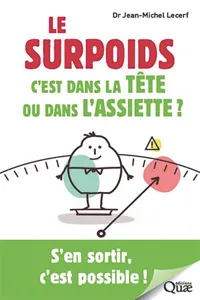 Le surpoids, c'est dans la tête ou dans l'assiette ?_cover