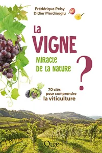 La vigne, miracle de la nature ?_cover