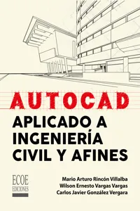 Autocad aplicado a ingeniería civil y afines - 1ra edición_cover
