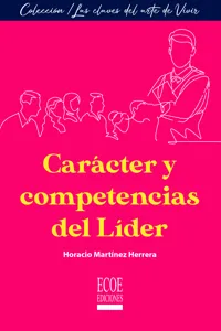 Carácter y competencias del líder - 1ra edición_cover