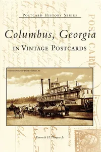 Columbus, Georgia in Vintage Postcards_cover