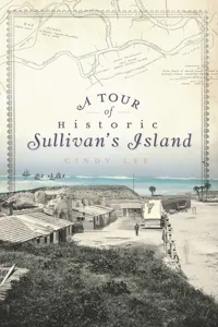 A Tour of Historic Sullivan's Island_cover