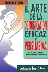 El arte de la comunicación eficaz y persuasiva_cover