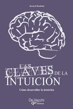 Cómo desarrollar su intuición