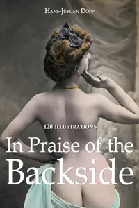 In Praise of the Backside 120 illustrations_cover