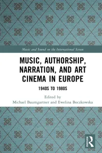 Music, Authorship, Narration, and Art Cinema in Europe_cover