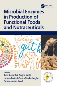 Microbial Enzymes in Production of Functional Foods and Nutraceuticals_cover