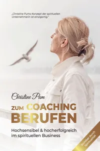 Zum Coaching berufen: Hochsensibel & hoch erfolgreich im spirituellen Business_cover