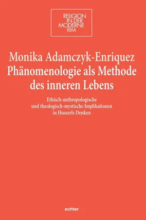 Phänomenologie als Methode des inneren Lebens