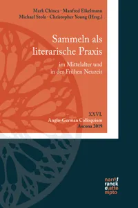 Sammeln als literarische Praxis im Mittelalter und in der Frühen Neuzeit. Konzepte, Praktiken, Poetizität_cover