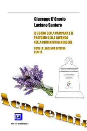 Il suono della Campana e il profumo della Lavanda nella Cominium Benessere