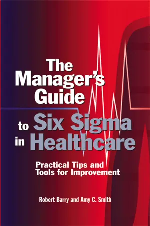 The Manager's Guide to Six Sigma in Healthcare