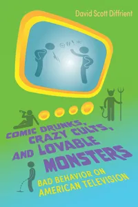 Comic Drunks, Crazy Cults, and Lovable Monsters_cover