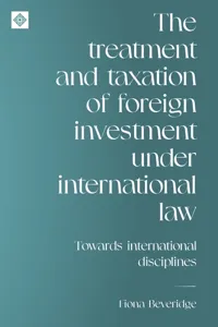 The treatment and taxation of foreign investment under international law_cover