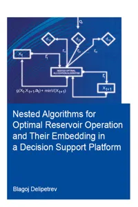 Nested algorithms for optimal reservoir operation and their embedding in a decision support platform_cover