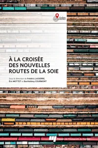 À la croisée des nouvelles routes de la soie_cover