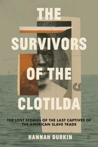 The Survivors of the Clotilda_cover