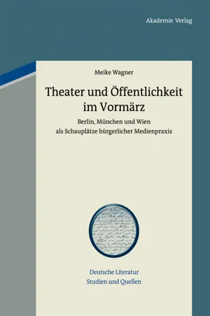 Theater und Öffentlichkeit im Vormärz