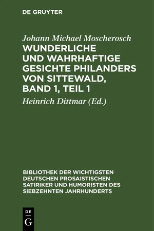 Wunderliche und wahrhaftige Gesichte Philanders von Sittewald, Band 1, Teil 1