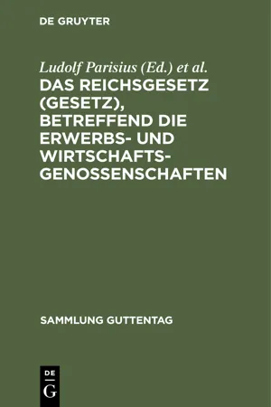 Das Reichsgesetz (Gesetz), betreffend die Erwerbs- und Wirtschaftsgenossenschaften