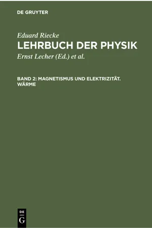 Magnetismus und Elektrizität. Wärme