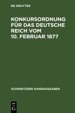 Konkursordnung für das deutsche Reich vom 10. Februar 1877