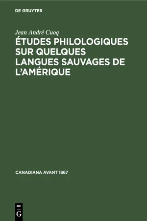 Études philologiques sur quelques langues sauvages de l'Amérique