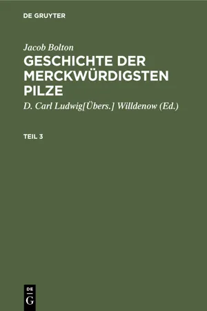 Jacob Bolton: Geschichte der merckwürdigsten Pilze. Teil 3