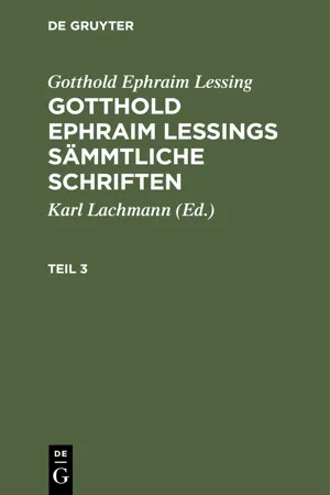 Gotthold Ephraim Lessing: Gotthold Ephraim Lessings Sämmtliche Schriften. Teil 3