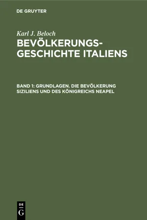 Grundlagen. Die Bevölkerung Siziliens und des Königreichs Neapel