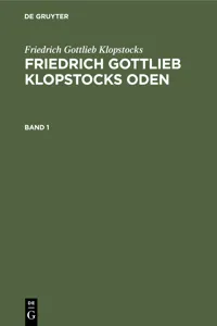 Friedrich Gottlieb Klopstocks: Friedrich Gottlieb Klopstocks Oden. Band 1_cover