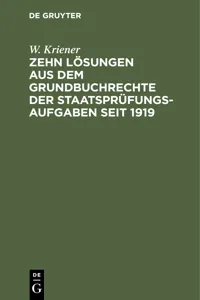 Zehn Lösungen aus dem Grundbuchrechte der Staatsprüfungs-Aufgaben seit 1919_cover