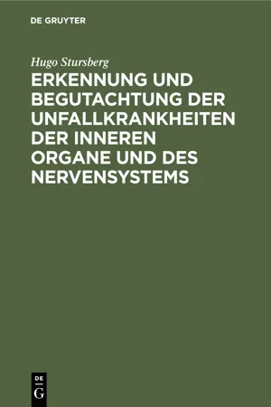 Erkennung und Begutachtung der Unfallkrankheiten der inneren Organe und des Nervensystems