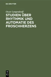 Studien über Rhythmik und Automatie des Froschherzens_cover