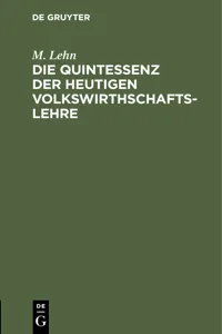 Die Quintessenz der heutigen Volkswirthschaftslehre_cover