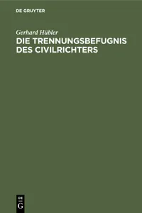 Die Trennungsbefugnis des Civilrichters_cover