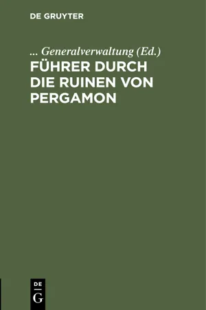 Führer durch die Ruinen von Pergamon