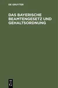 Das bayerische Beamtengesetz und Gehaltsordnung_cover