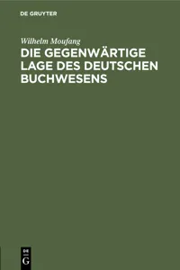 Die gegenwärtige Lage des deutschen Buchwesens_cover